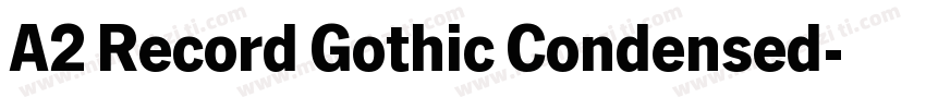 A2 Record Gothic Condensed字体转换